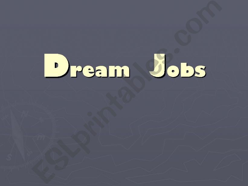 Dream Jobs powerpoint