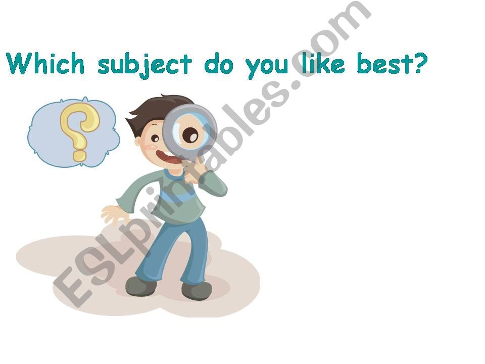 Which subject do you like best?