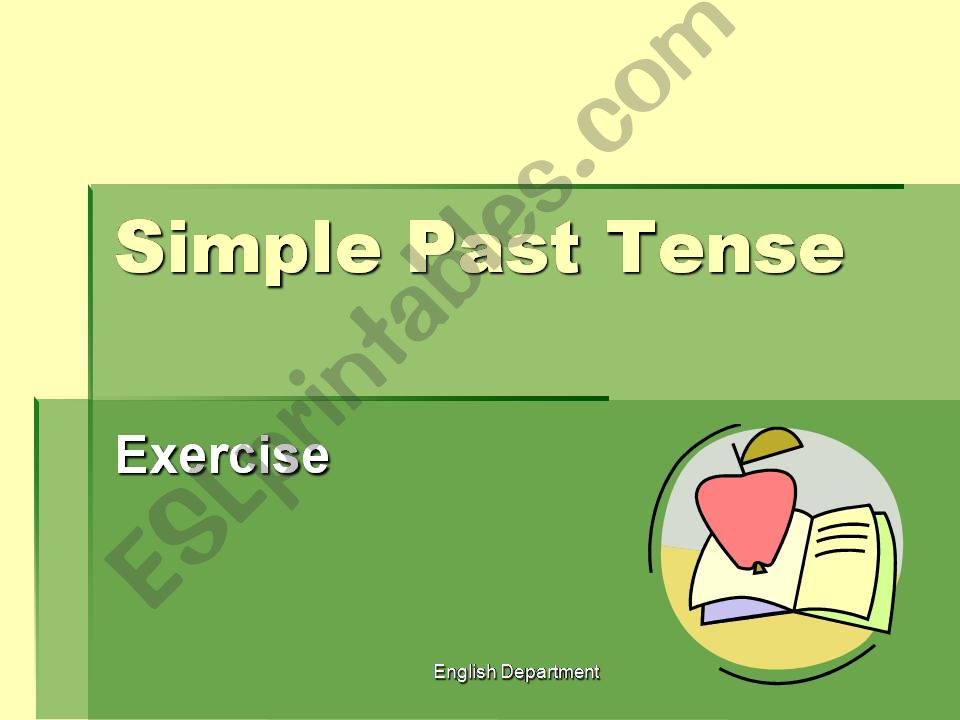 Past Simple Tense - PowerPoint Slides