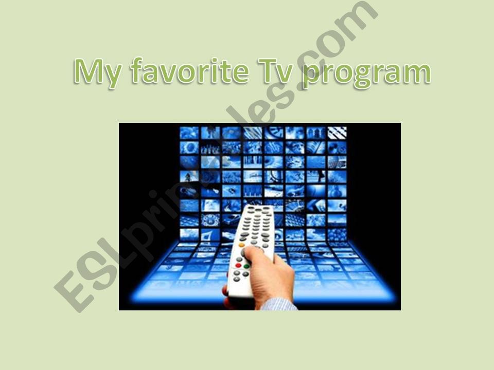 My favorite TV program powerpoint