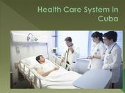 English powerpoint: Health Care System in Cuba