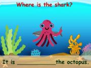 English powerpoint: Where is the shark? Prepositions game