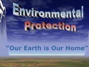 English powerpoint: Environmental Protection