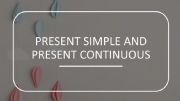 English powerpoint: PRESENT SIMPLE AND PRESENT CONTINUOUS