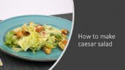 English powerpoint: how to make Caesar salad 