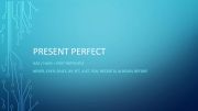 English powerpoint: PRESENT PERFECT