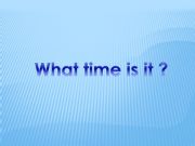 English powerpoint: Telling the Time