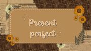 English powerpoint: Present perfect