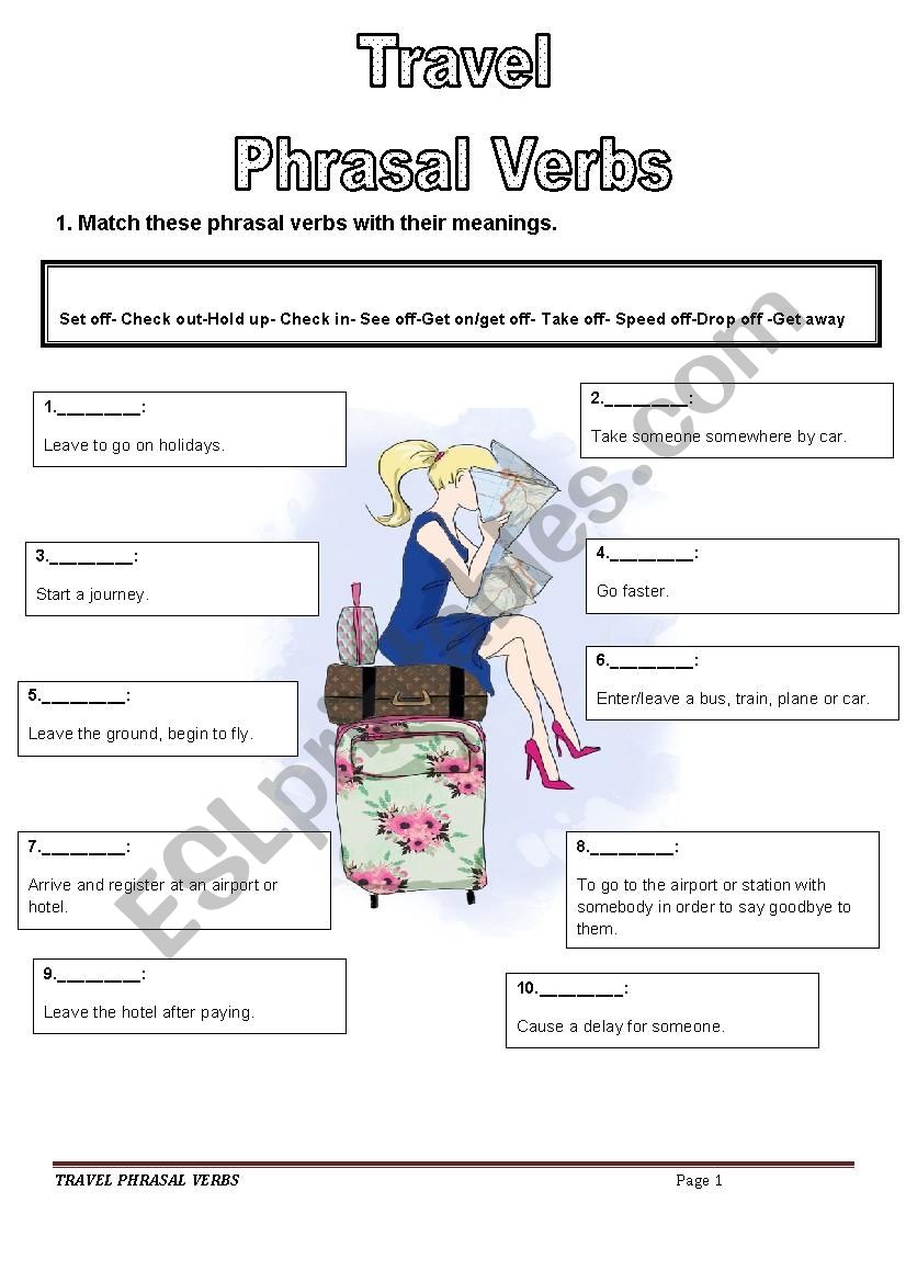 Travel Phrasal Verbs Esl Worksheet By Jessisun