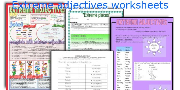 Extreme Adjectives Worksheets