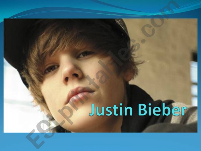 ESL - English PowerPoints: Justin Bieber