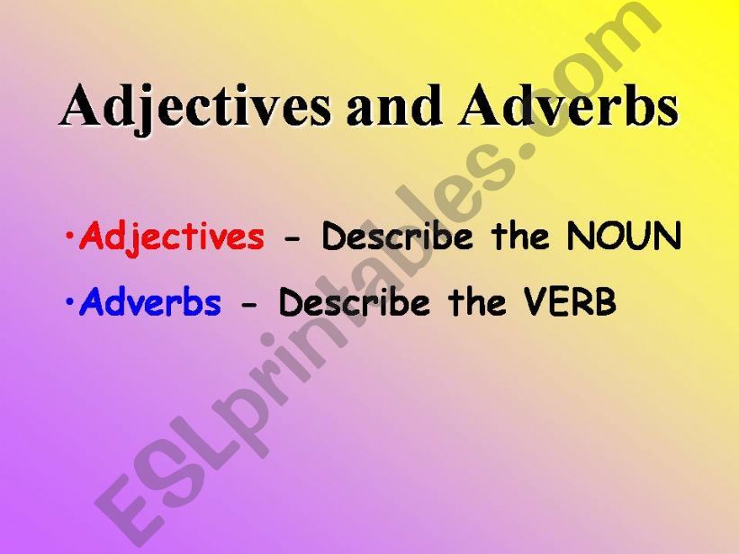 ESL - English PowerPoints: adjectives & adverbs