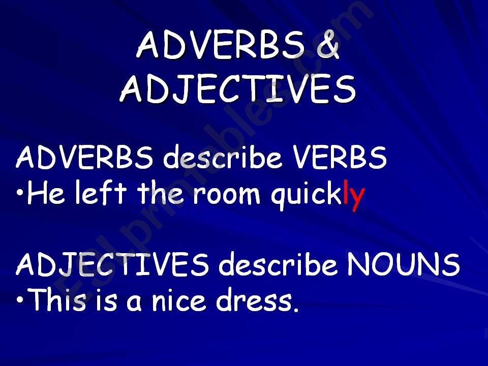 ESL - English PowerPoints: ADJECTÝVE/ADVERB