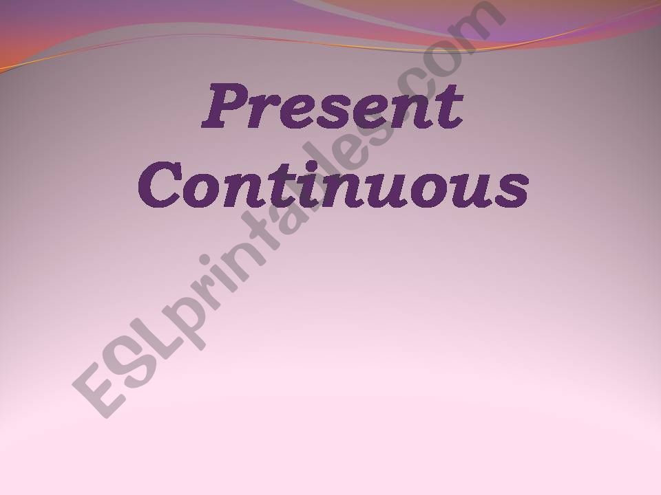 ESL - English PowerPoints: present continous