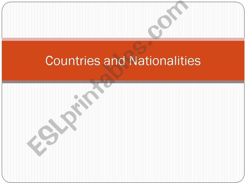 ESL - English PowerPoints: Countries and Nationalities