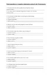 English worksheet: Form questions or negative statements