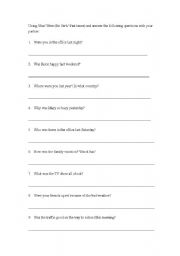 English worksheet: Questions using Be Verb/ Past Tense-Work with your partner!