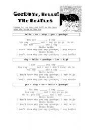 Song: Goodbye, hello The Beatles