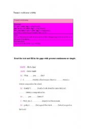 English worksheet: Good exercise about present continuous