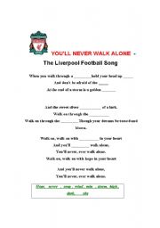 Youll never walk alone - The Liverpool Football song