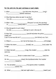 English Worksheet: Put the verb into the past continuous or past simple