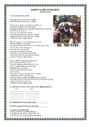 English Worksheet: Music Activity - Baby I love your way by Big Mountains