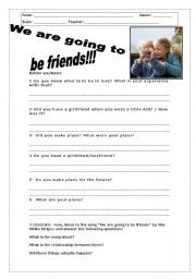 English Worksheet: We are going to be friends