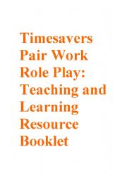 Timesavers Pair Work and Role Plays: resource Booklet