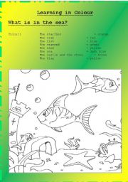 English worksheet: Whats in the sea? - Learning new words related to the sea through colouring