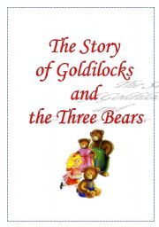 the Story of Goldilocks and Three Bears