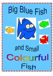 Big Blue Fish and Small Colourful Fish Play Script