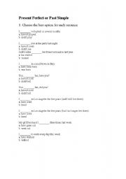 English worksheet: PRESENT PERFECT OR PAST SIMPLE