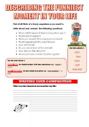 English Worksheet: DESCRIBING THE FUNNIEST MOMENT IN YOUR LIFE (WRITING GUIDELINE)