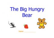 The Big Hungry Bear 