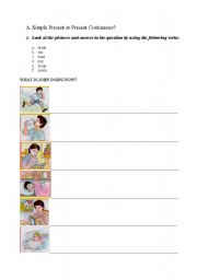 English worksheet: A.	Simple Present or Present Continuous