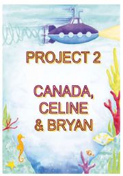 project 2 - Canada, Celine & Bryan