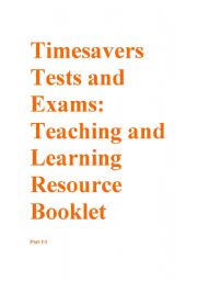 Timesavers tests and exams Resource booklet part 1/3