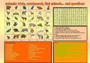 English Worksheet: ANIMALS: TRIVIA, WORDSEARCH, FIND ANIMALS AND QUESTIONS