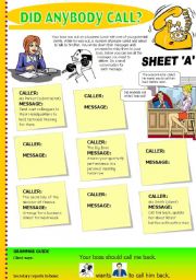 English Worksheet: Did anybody call? Sheet A (INFORMATION GAP) Business English: Taking messages on the phone 