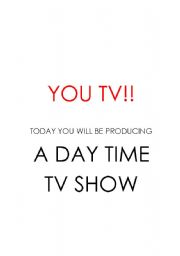 English Worksheet: How to make a Day  Time TV show