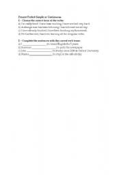 English worksheet: Present Perfect or Present Perfect Continuous