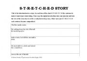 English Worksheet: STRETCHED Story