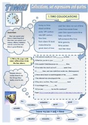TIME: COLLOCATIONS , SET EXPRESSIONS AND QUOTES (2 pages: exercises + answer keys)