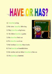 English Worksheet: Have or has?   ELEMENTARY