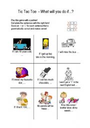 English Worksheet: Tic Tac Toe - What will you do if ...?