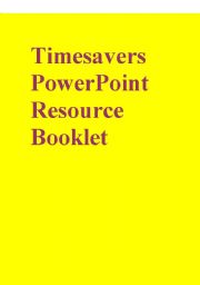 Timesavers PowerPoint Resouce Booklet part 1