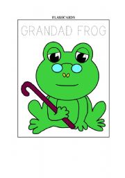 The family frog - FLASHCARDS of grandad and granny