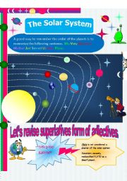The solar system. How much do you know about it?. In this serie: SUPERLATIVE FORM OF ADJECTIVES // 6 pages (editable)