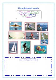 do you enjoy water sports? (matching activity and production)