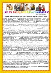 English Worksheet:  TEENS/FAMILY LIFE -ARE YOU RAISING GOOD KIDS OR GREAT ADULTS?